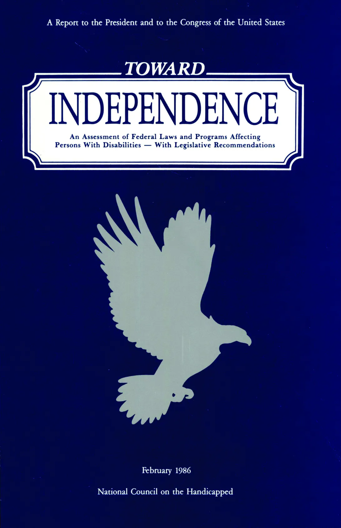 Toward Independence Report, 1986